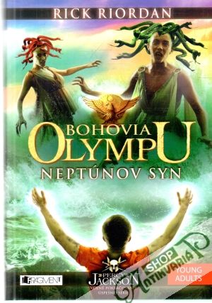 Bohovia Olympu - Neptúnov syn - Riordan Rick