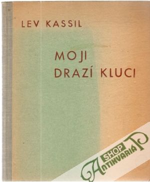 Moji drazí kluci - Kassil Lev