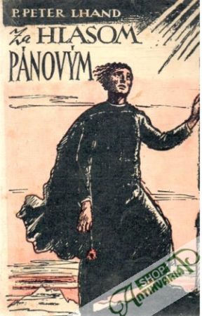 Za hlasom pánovým - Lhand Peter P.