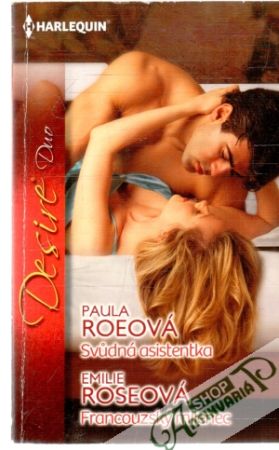 Svudna asistentka, Francouzský milenec - Roeová Paula, Roseová Emilie