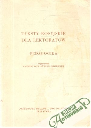 Teksty rosyjskie dla lektoratów - Bajor Kazimierz, Olechnowicz Msicslaw