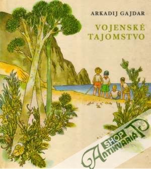 Vojenské tajomstvo - Gajdar Arkadij