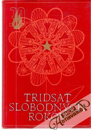 30 slobodných rokov okresu Humenné - Guzej Juraj