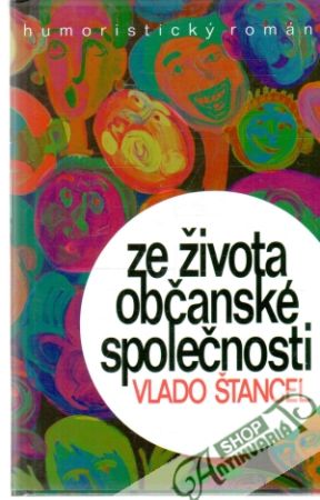 Ze života občanské společnosti - Štancel Vlado