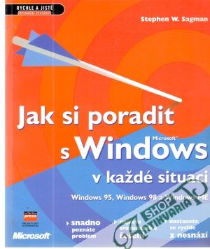 Jak si poradit s Windows v každé situaci - Sagman Stephen W.