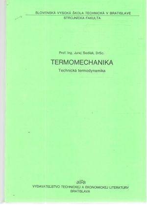 Termomechanika - Technická termodynamika - Sedlák Juraj