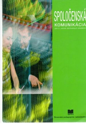 Spoločenská komunikácia pre 2. ročník OA - Hartmannová Eva, Petrufová Mária