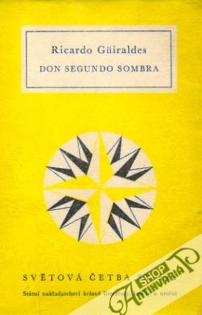 Don Segundo Sombra - Guiraldes Ricardo
