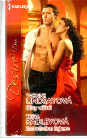 Stíny vášně, Zachráněna šejkem - Lindsayová Yvonne, Radleyová Tessa
