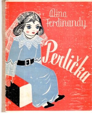 Perlička - Ferdinandy Alina