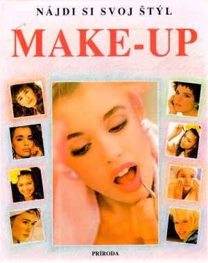 Nájdi si svoj štýl - Make-up - Everettová Felicity