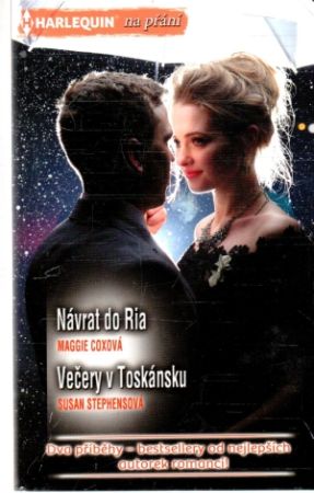Návrat do Ria, Večery v Toskánsku - Coxová Maggie, Stephensová Susan