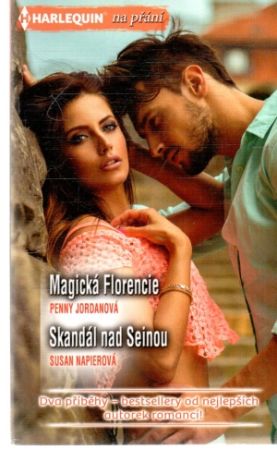 Magická Florencie, Skandál nad Seinou - Jordanová Penny, Napierová Susan