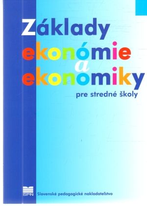 Základy ekonómie a ekonomiky - Novák Jaromír, Šlosár Rudolf