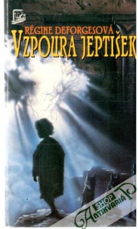 Vzpoura jeptišek - Deforgesová Régine