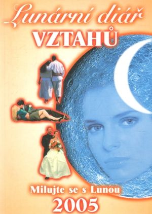 Lunární diář vztahu - Homolová Andrea