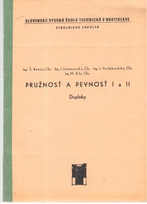 Pružnosť a pevnosť I a II. - Benča, Jelemenský a kol.