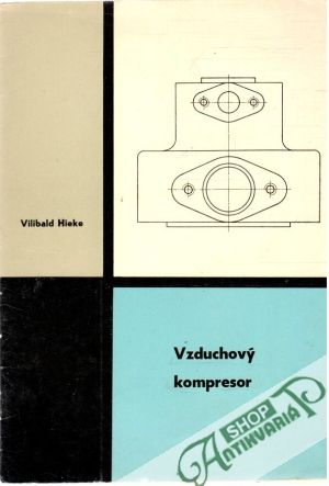 Vzduchový kompresor - Hieke Vilibald