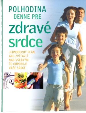 Polhodina denne pre zdravé srdce - Kolektív autorov