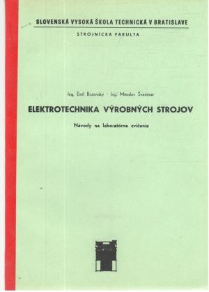 Elektrotechnika výrobných strojov - Brutovský, Švantner