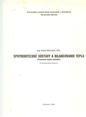 Spotrebiteľské sústavy a bilancovanie tepla - Michalec Pavel