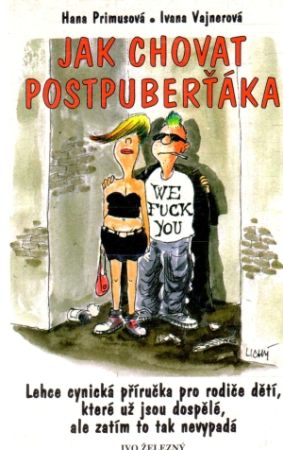 Jak chovat postpuberťáka - Primusová, Vajnerová