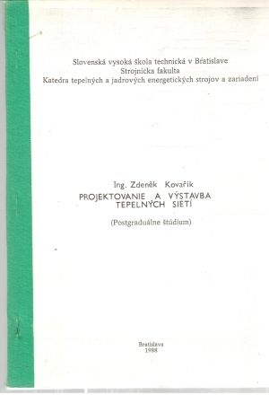 Projektovanie a výstavba tepelných sietí - Kovařík Zdeněk