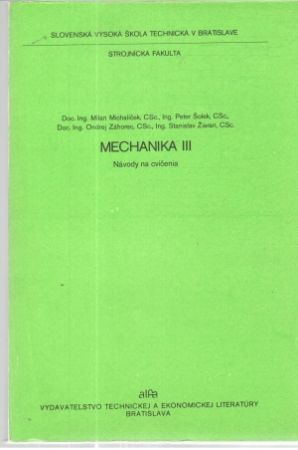 Mechanika III. - Kolektív autorov