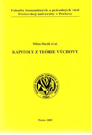 Kapitoly z teórie výchovy - Darák Milan
