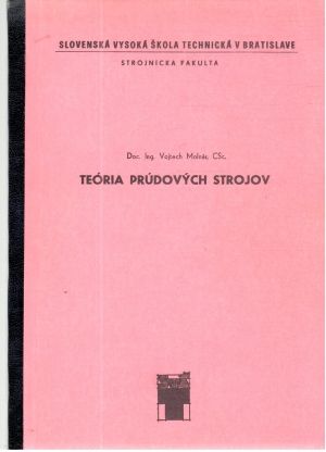 Teória prúdových strojov - Molnár Vojtech