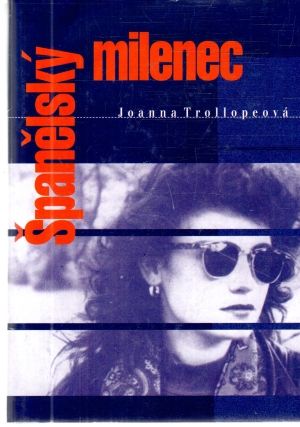 Španělský milenec - Trollopeová Joanna