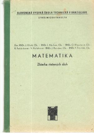 Matematika - zbierka riešených úloh - Eliáš a kolektív