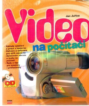 Video na počítači - Juřica Jan