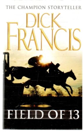 Field of 13 - Francis Dick