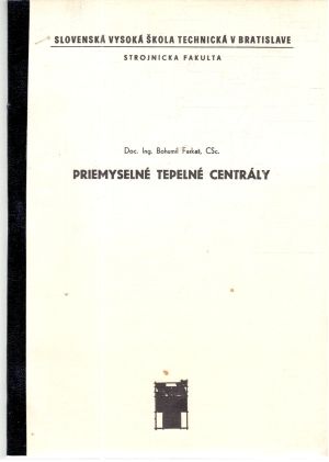 Priemyselné tepelné centrály - Farkaš Bohumil
