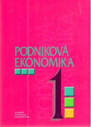 Podniková ekonomika 1. - Orbánová, Velichová