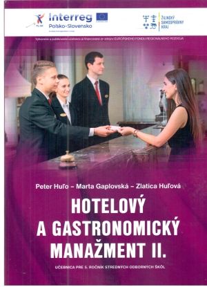 Hotelový a gastronomický manažment II. - Huľo, Gaplovská, Huľová