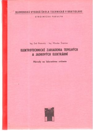 Elektrotechnické zariadenia tepelných a jadrových elektrární - Brutovský, Švantner
