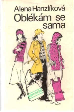 Oblékám se sama - Hanzlíková Alena