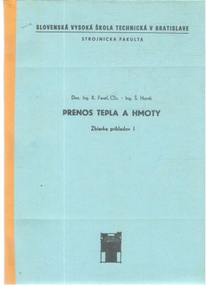 Prenos tepla a hmoty - Ferstl, Horník