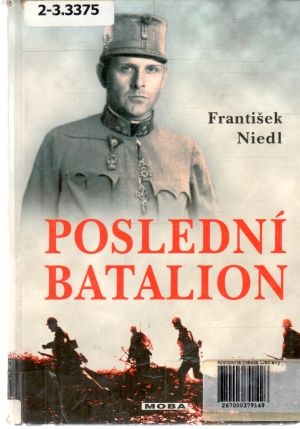 Poslední batalion - Niedl František