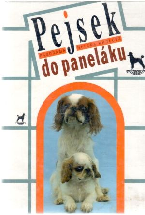 Pejsek do paneláku - Kholová Helena