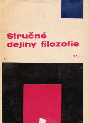 Stručné dejiny filozofie - Kolektív autorov