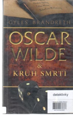 Oscar Wilde & Kruh smrti - Brandreth Gyles