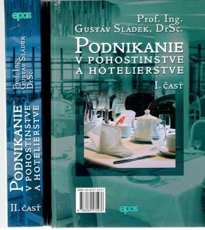 Podnikanie v pohostinstve a hotelierstve I-II. - Sládek Gustáv