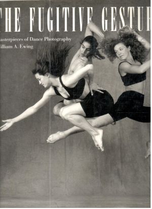 The fugitive gesture - Ewing William A.