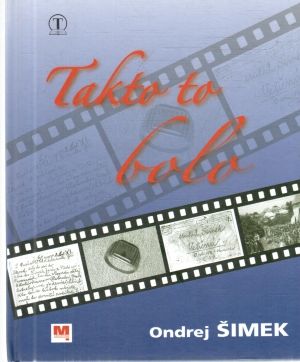 Takto to bolo - Šimek Ondrej