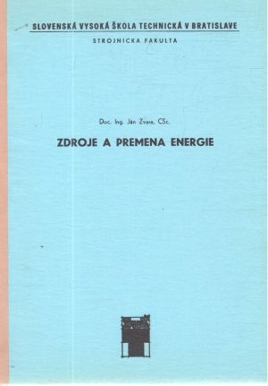 Zdroje a premena energie - Zvara Ján