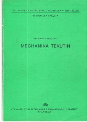 Mechanika tekutín - Gančo Martin