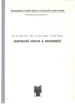 Elektrické stroje a spotrebiče - Hraško, Zábudlý, Brutovský